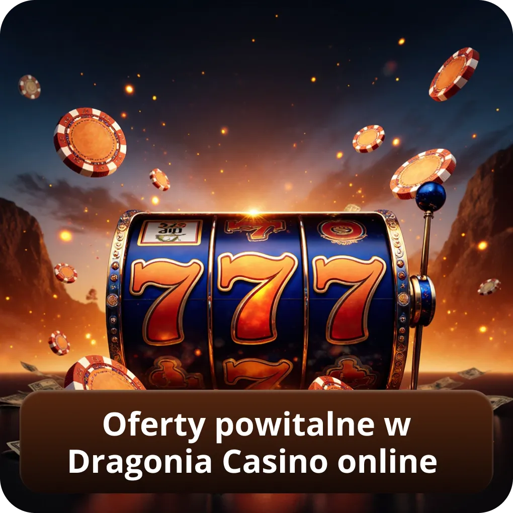 Oferty powitalne w Dragonia Casino online